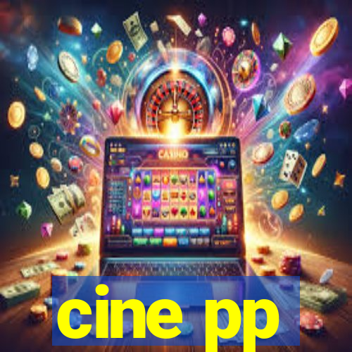 cine pp